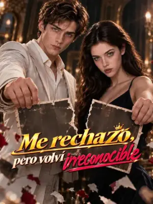 Me rechazó, pero volví irreconocible – dorama corto