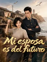 Mi esposa es del futuro completo