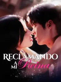 Reclamando a mi reina completo