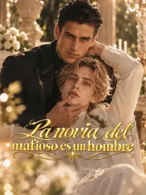 La novia del mafioso es un hombre – dorama corto