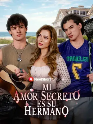 Mi amor secreto es su hermano – dorama corto