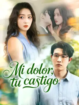 Mi dolor, tu castigo completo