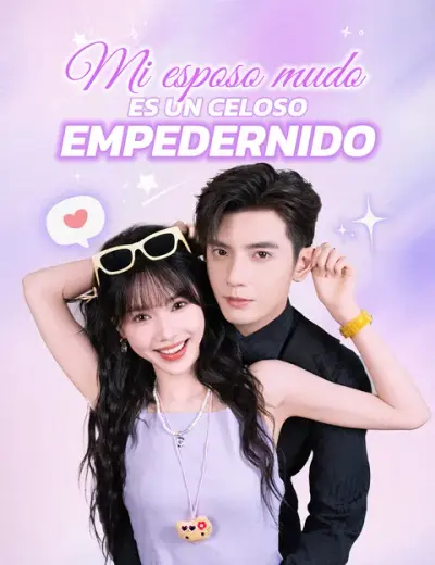 Mi esposo mudo es un celoso empedernido – portada del dorama corto
