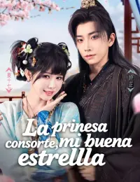 La princesa consorte, mi buena estrella completo