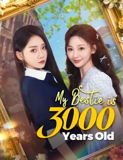 My Bestie is 3000 Years Old poster
