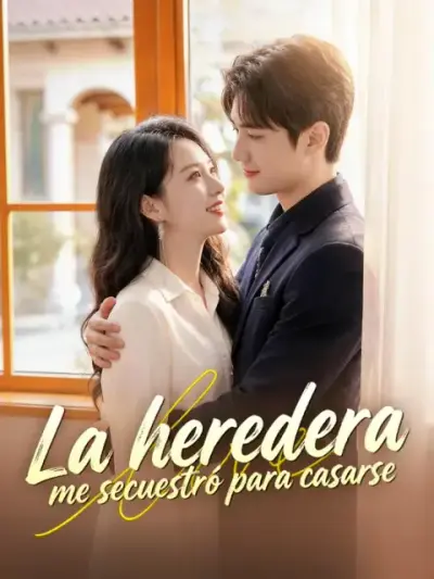 La heredera me secuestró para casarse — portada