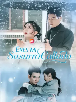 Eres mi susurro callado completo