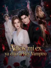 Adiós, mi ex, ya elijo al Rey Vampiro completo