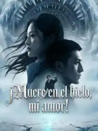 ¡Muere en el hielo, mi amor! completo