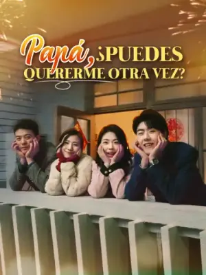 Papá, ¿puedes quererme otra vez? completo