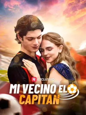 Mi Vecino El Capitan – dorama corto