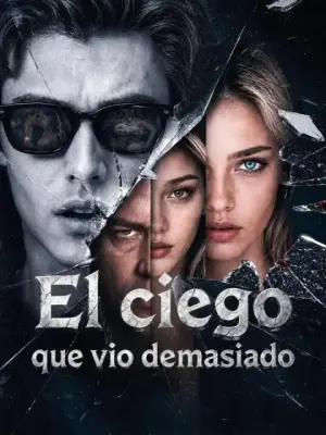 El ciego que vio demasiado – dorama corto
