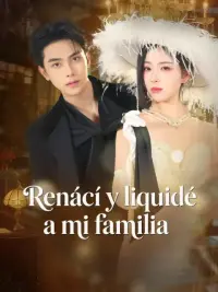 Renací y liquidé a mi familia completo