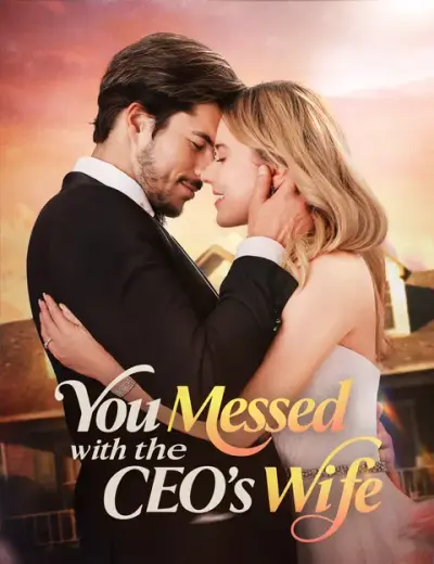 You Messed with the CEO's Wife — vertical poster