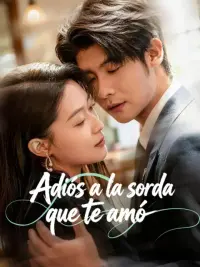 Adiós a la sorda que te amó completo