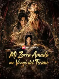 Mi zorra amada me vengó del tirano completo