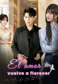 El Amor Vuelve a Florecer completo