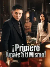 ¡Primero, ámate a ti mismo! completo