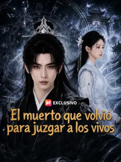 El muerto que volvió para juzgar a los vivos – portada del dorama corto