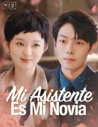 Mi asistente es mi novia completo