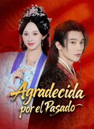 Agradecida por el Pasado completo