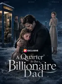 A Quarter to Buy a Billionaire Dad cover
