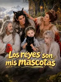 Los reyes son mis mascotas completo