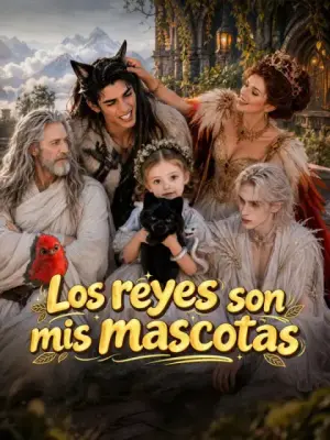 Los reyes son mis mascotas – dorama corto