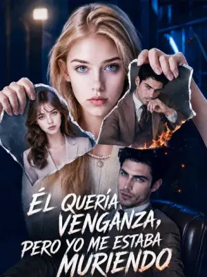 Él quería venganza, pero yo me estaba muriendo – dorama corto