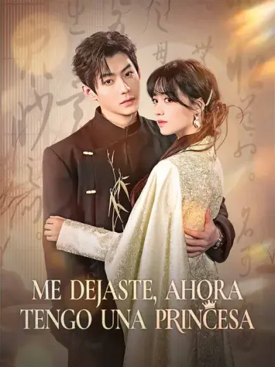 Me dejaste, ahora tengo una princesa — portada
