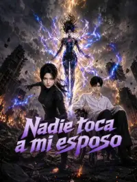 Nadie toca a mi esposo completo