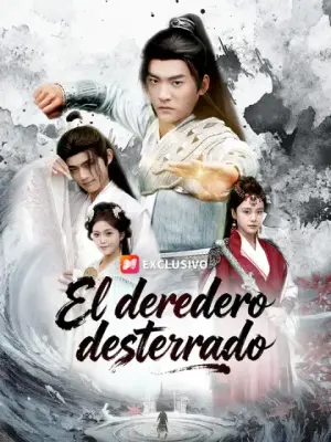 El deredero desterrado completo