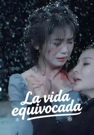 La vida equivocada completo