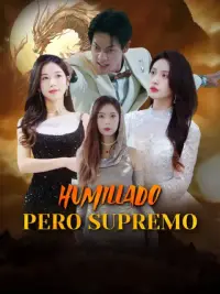 Humillado, pero supremo completo