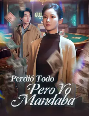 Perdió todo, pero yo mandaba completo
