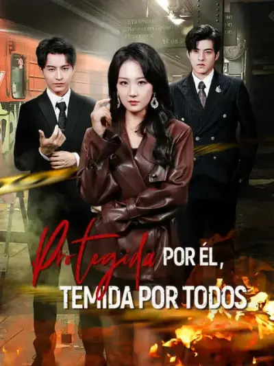 Protegida por él, temida por todos – portada del dorama corto