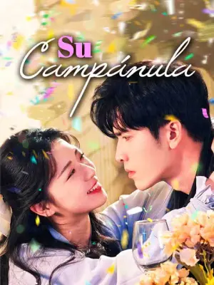 Su Campánula – dorama corto