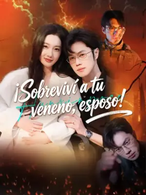 ¡Sobreviví a tu veneno, esposo! completo
