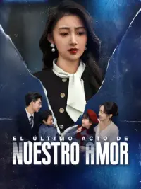El último acto de nuestro amor completo