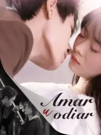 Amar u odiar completo