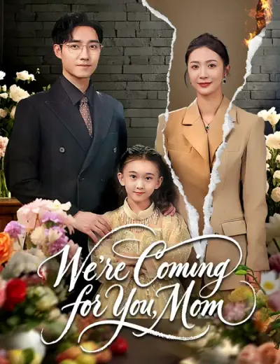 We’re Coming for You, Mom poster