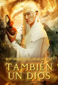 Soy un médico milagroso y también un dios completo