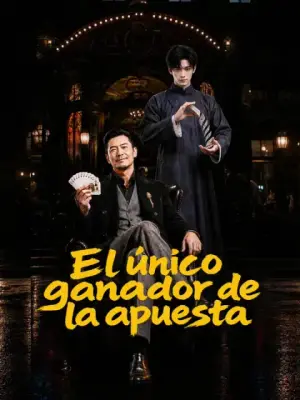 El único ganador de la apuesta – dorama corto