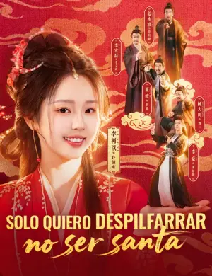 Solo quiero despilfarrar, no ser santa – dorama corto