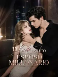 El lado oculto de mi esposo millonario completo