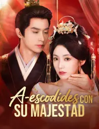 A escondidas con Su Majestad completo