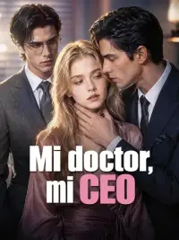 Mi doctor, mi CEO completo
