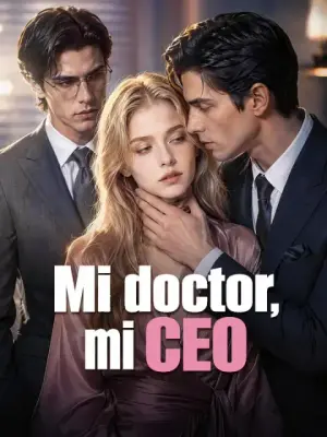 Mi doctor, mi CEO completo