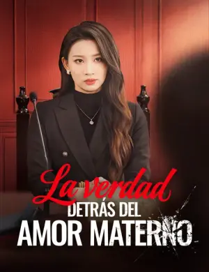 La verdad detrás del amor materno – dorama corto
