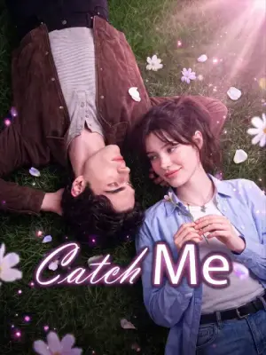 Catch Me